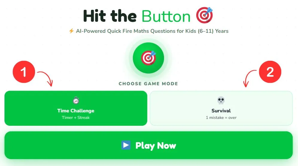Two Exciting Game Modes