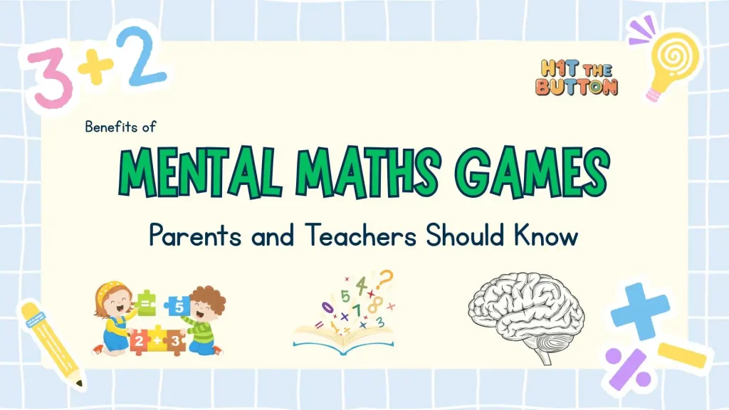 Benefits of Mental Maths Games for KS1 and KS2 Children 1 benefits of mental maths games feature image