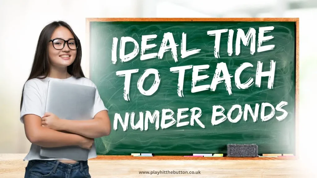 What are Number Bonds? Easy Guide for Parents and Teachers 2 Ideal Time to Teach Number Bonds